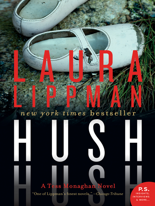 Title details for Hush Hush by Laura Lippman - Available